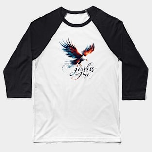 Eagle Fearless and Free Baseball T-Shirt